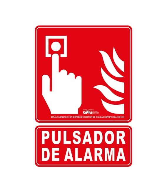 Señal pulsador de alarma PVC clase A