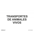 SEÑAL TRANSPORTE ANIMALES VIVO