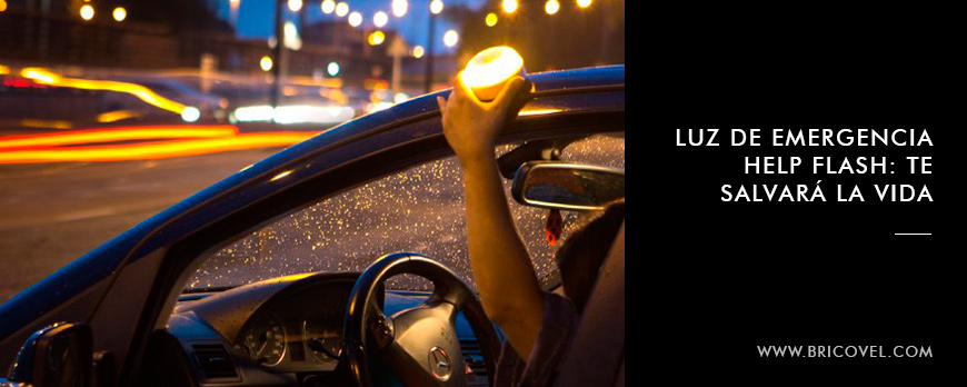 Verter Chapoteo Conectado ▻ Luz de emergencia para coche HELP FLASH: ASEGURA TU VIDA